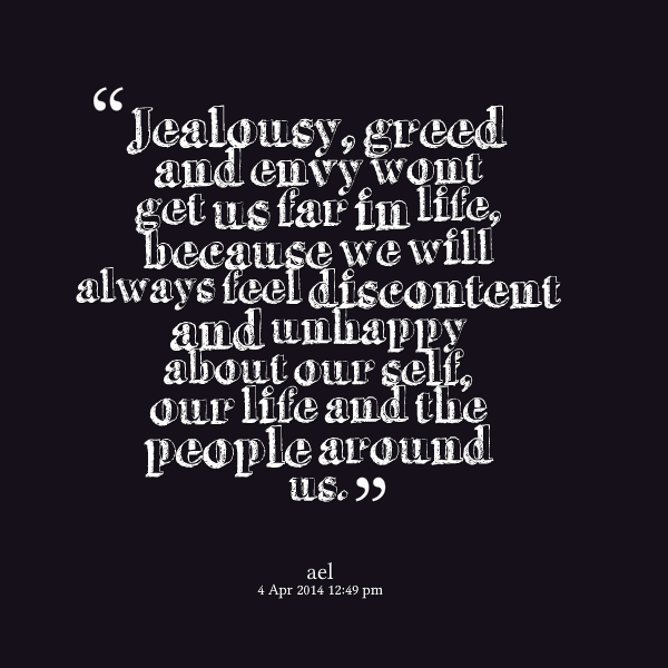 28343-jealousy-greed-and-envy-wont-get-us-far-in-life-because-we